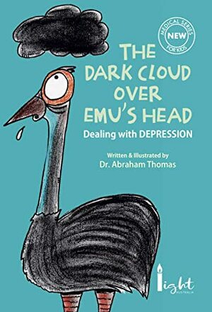 The dark cloud over Emu's head by Abraham Thomas