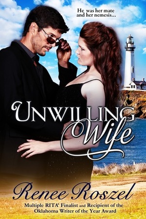 Unwilling Wife by Renee Roszel