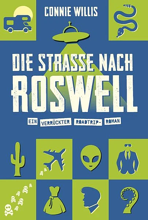 Die Straße nach Roswell by Connie Willis