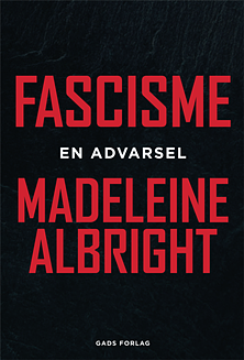 Fascisme : En advarsel by Madeleine K. Albright