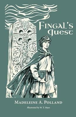 Fingal's Quest by Madeleine Polland