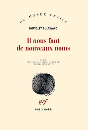 Il nous faut de nouveaux noms by NoViolet Bulawayo