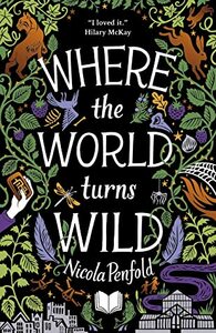 Where The World Turns Wild by Nicola Penfold