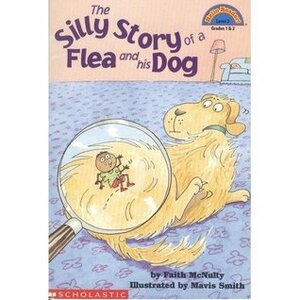 The Silly Story of a Flea and His Dog by Mavis Smith, Faith McNulty