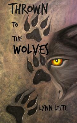 Thrown to the Wolves: Shifted Book 8 by Lynn Leite