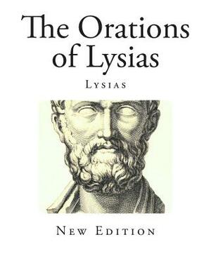 The Orations of Lysias by Lysias