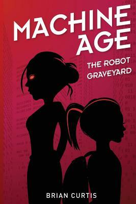 The Robot Graveyard by Brian Curtis