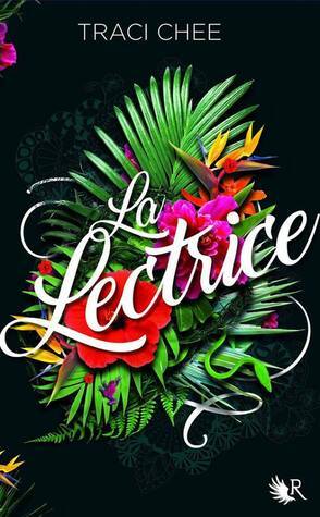 La Lectrice by Traci Chee