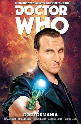 Doctor Who: The Ninth Doctor, Vol. 2: Doctormania by Adriana Melo, Chris Bolson, Cavan Scott, Cris Bolson