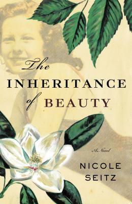 The Inheritance of Beauty by Nicole Seitz