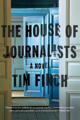 The House of Journalists by Tim Finch