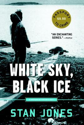 White Sky, Black Ice by Stan Jones