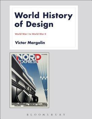 World History of Design Volume 2 by Victor Margolin