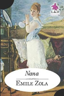 Nana: Les Rougon-Macquart .9 by Émile Zola