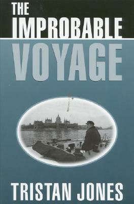 Improbable Voyage by Tristan Jones