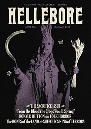 Hellebore #1: The Sacrifice Issue by Maria J. Pérez Cuervo