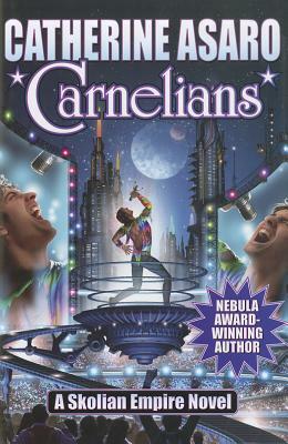 Carnelians by Catherine Asaro