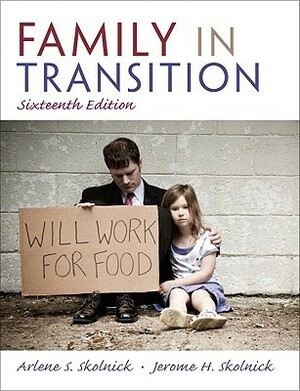 Family in Transition by Jerome H. Skolnick, Arlene S. Skolnick