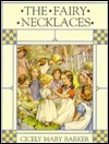 The Fairy Necklaces by Cicely Mary Barker