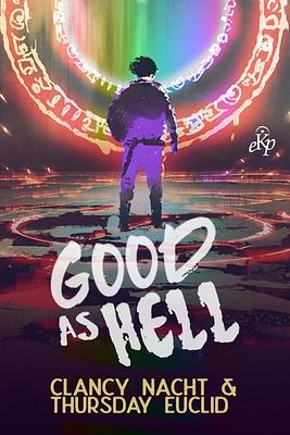 Good as Hell by Clancy Nacht, Thursday Euclid