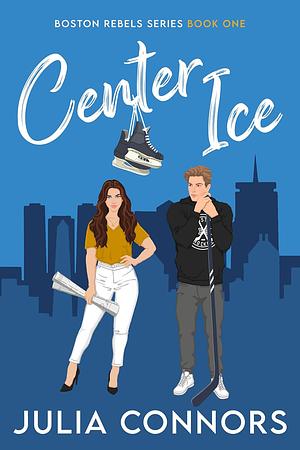 Center Ice by Julia Connors