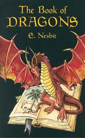 The Book of Dragons by E. Nesbit, H.R. Millar, H. Granville Fell