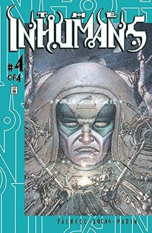 The Inhumans #4 by Carlos Pacheco, Jorge Lucas, Rafael Marín