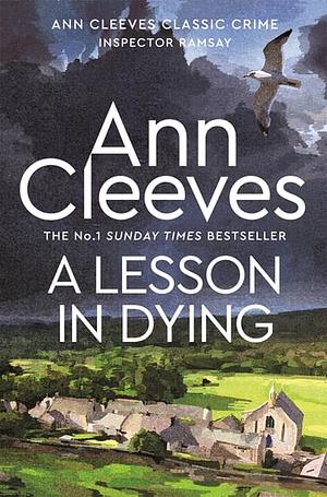 A Lesson In Dying by Ann Cleeves