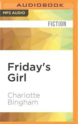 Friday's Girl by Charlotte Bingham