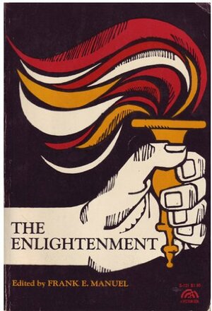 The Enlightenment by Frank Edward Manuel