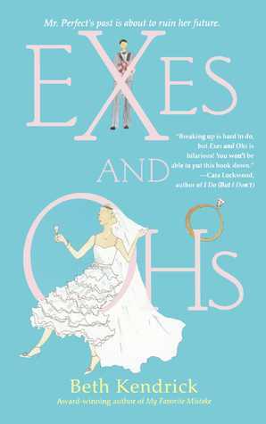Exes and Ohs by Beth Kendrick