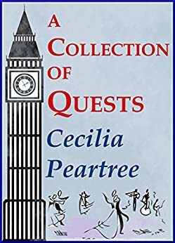A Collection of Quests by Cecilia Peartree