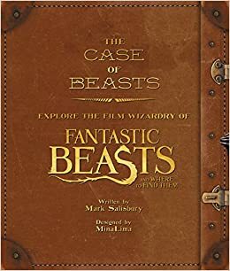 Een koffer vol fabeldieren: ontdek de magie van de film Fantastic beasts and where to find them by MinaLima, Mark Salisbury