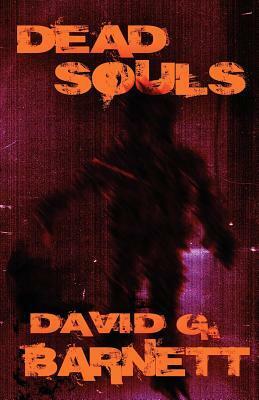 Dead Souls by David G. Barnett