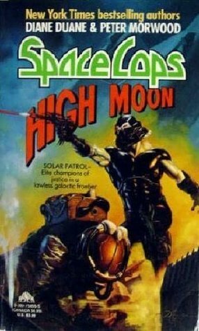 High Moon by Peter Morwood, Diane Duane