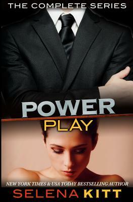 Power Play: The Complete Series by Selena Kitt