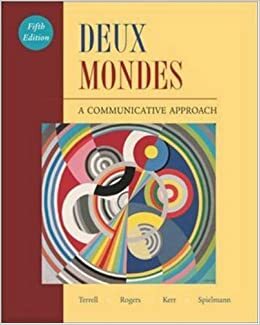 Deux Mondes:A Communicative Approach with Online Learning Center Access Code by Tracy D. Terrell
