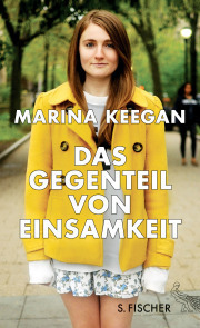 Das Gegenteil von Einsamkeit by Marina Keegan