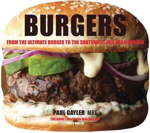 Burgers by Paul Gayler