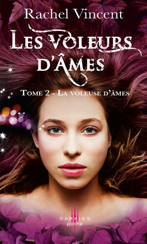 La Voleuse D'Ames by Rachel Vincent