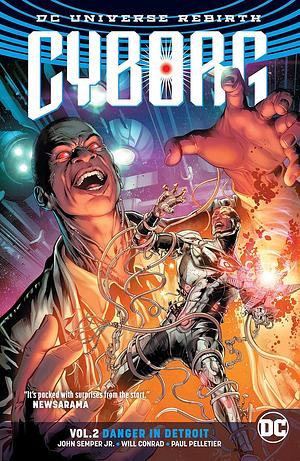 Cyborg, Vol. 2: Danger in Detroit by John Semper Jr.