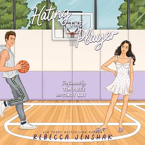 Hating the Player by Rebecca Jenshak