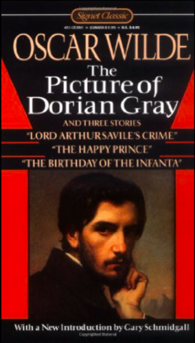 The Picture of Dorian Gray and Three Stories by Oscar Wilde