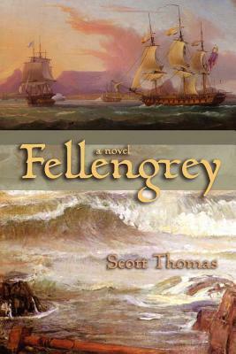 Fellengrey by Scott Thomas