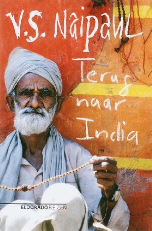 Terug naar India by V.S. Naipaul