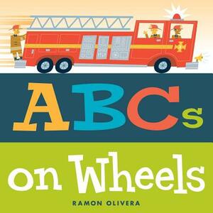 ABCs on Wheels by Ramon Olivera