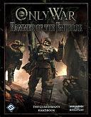 Only War: Hammer of the Emperor by Ross Watson, John Dunn, Matthew "HBMC" Eustace, Andy Hoare, Nathan Dowdell, Jason Marker, Blake Bennett (author.), Timothy Cox