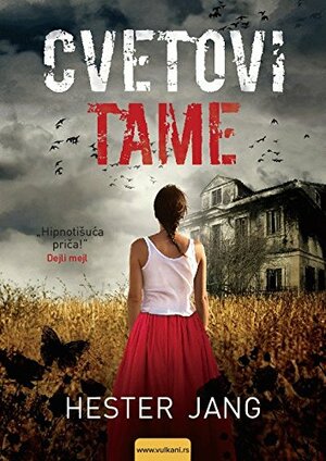Cvetovi tame by Hester Young