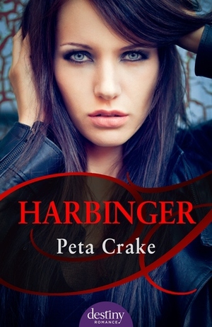 Harbinger by Peta Crake