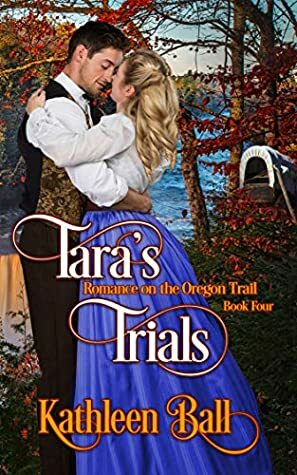 Tara's Trials by Kathleen Ball